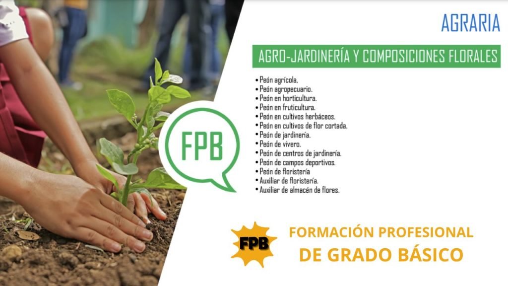 GRADO BASICO EN AGRO-JARDINERIA Y COMPOSICIONES FORALES