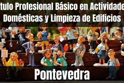 Aprende el Título Profesional Básico en Actividades Domésticas y Limpieza de Edificios de Pontevedra