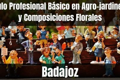 Aprende el Título Profesional Básico en Agro-jardinería y Composiciones Florales de Badajoz