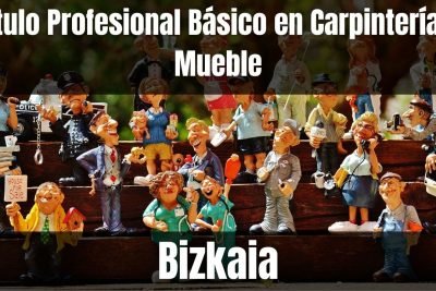 Aprende el Título Profesional Básico en Carpintería y Mueble de Bizkaia