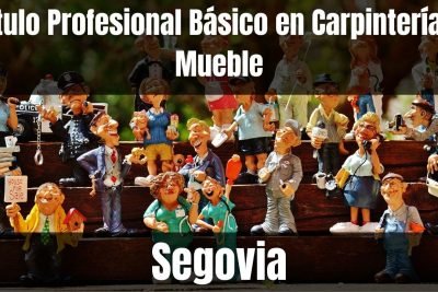 Aprende el Título Profesional Básico en Carpintería y Mueble de Segovia