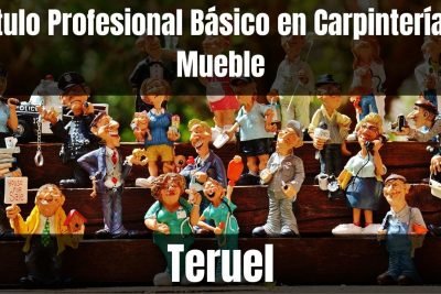 Aprende el Título Profesional Básico en Carpintería y Mueble de Teruel