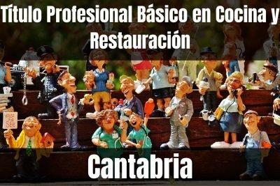 Aprende el Título Profesional Básico en Cocina y Restauración de Cantabria