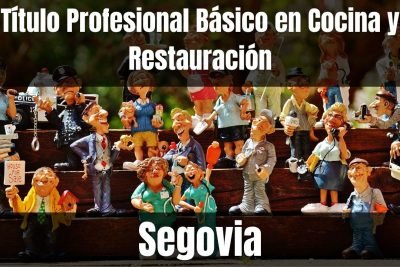 Aprende el Título Profesional Básico en Cocina y Restauración de Segovia