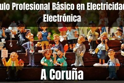 Aprende el Título Profesional Básico en Electricidad y Electrónica de A Coruña