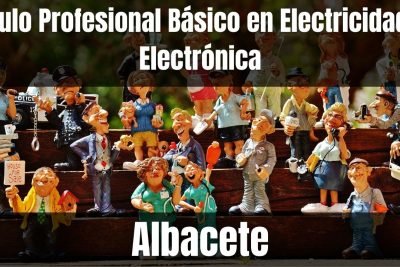 Aprende el Título Profesional Básico en Electricidad y Electrónica de Albacete