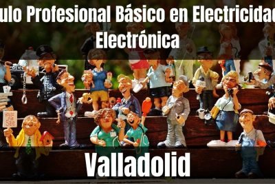 Aprende el Título Profesional Básico en Electricidad y Electrónica de Valladolid