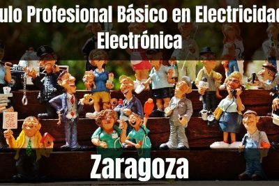 Aprende el Título Profesional Básico en Electricidad y Electrónica de Zaragoza