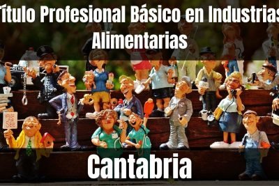 Aprende el Título Profesional Básico en Industrias Alimentarias de Cantabria