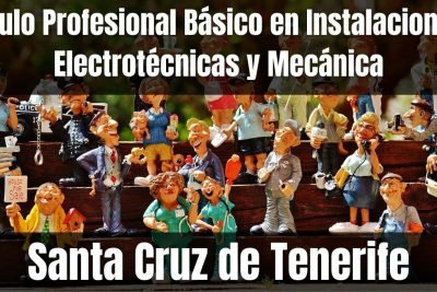 Aprende el Título Profesional Básico en Instalaciones Electrotécnicas y Mecánica de Santa Cruz de Tenerife