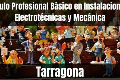 Aprende el Título Profesional Básico en Instalaciones Electrotécnicas y Mecánica de Tarragona