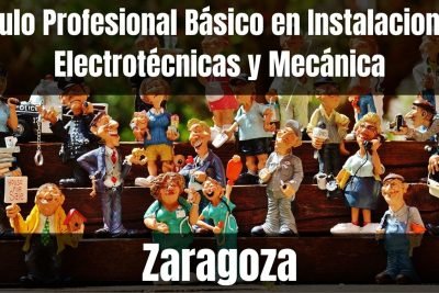 Aprende el Título Profesional Básico en Instalaciones Electrotécnicas y Mecánica de Zaragoza